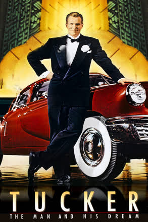 Tucker  The Man and His Dream