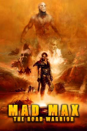 Mad Max 2 The Road Warrior