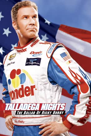 Talladega Nights The Ballad of Ricky Bobby