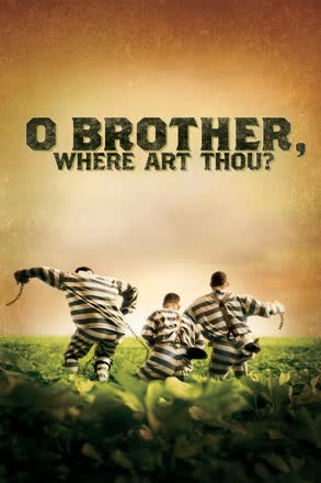 O Brother Where Art Thou